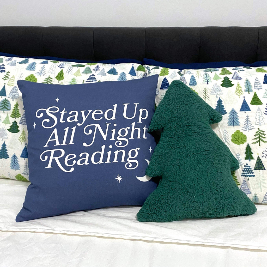 Stayed Up All Night Reading Pillow COVER